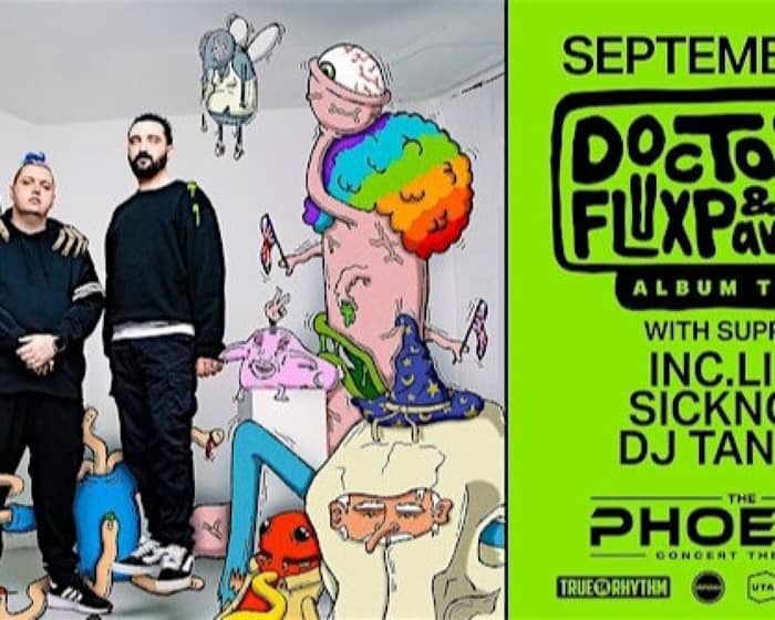 Flux Pavilion & Doctor P tickets