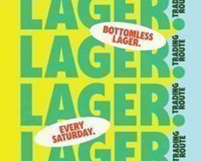 Bottomless Lager tickets