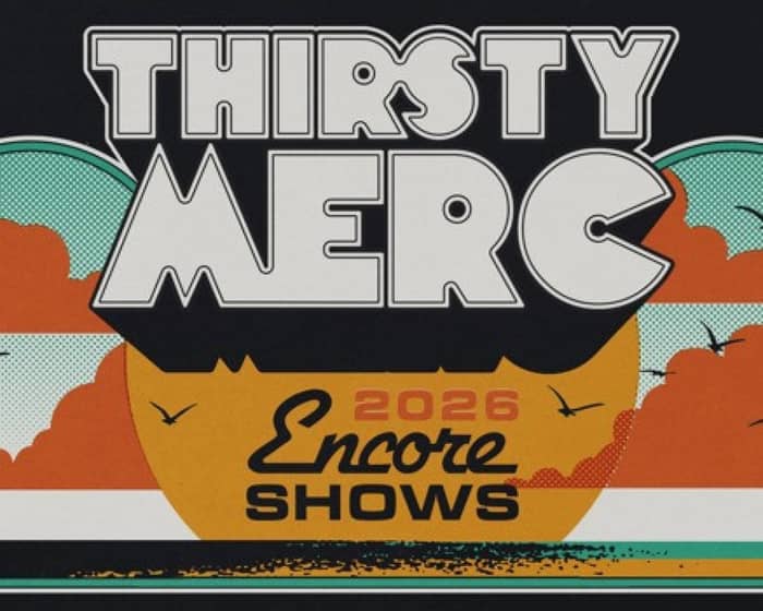 Thirsty Merc tickets