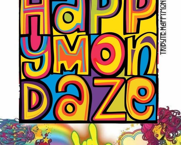 Happy Mondaze tickets