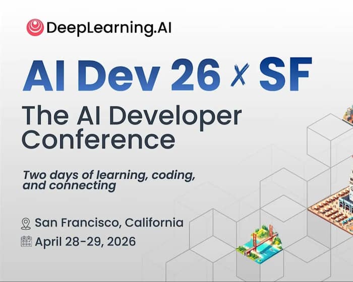 AI Dev 26 x SF - The AI Developer Conference tickets