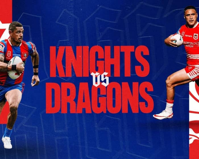2026 NRL Telstra Premiership - Newcastle Knights v Dragons tickets