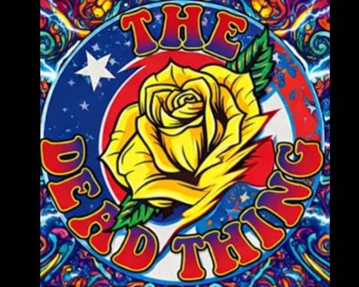 The Dead Thing - Day One tickets