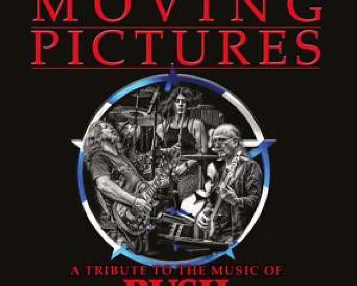 Moving Pictures Tribute to Rush tickets