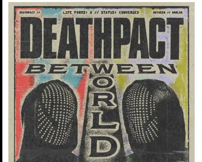 Deathpact tickets