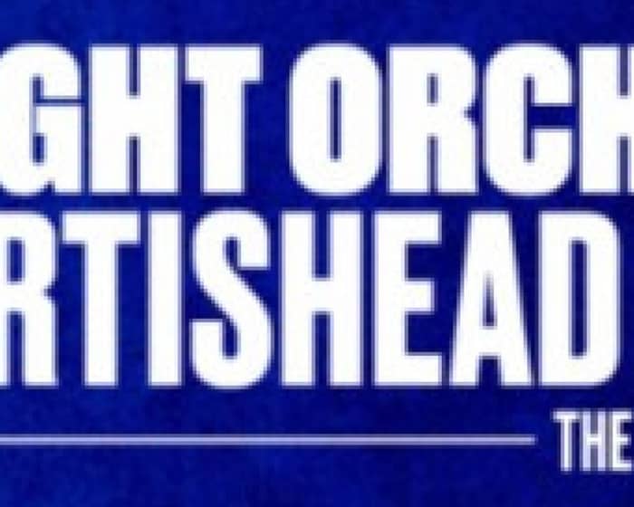 Late Night Orchestra Presents tickets