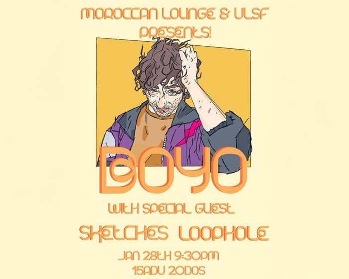 VLSF Presents: BOYO with Sketches & Loophole tickets