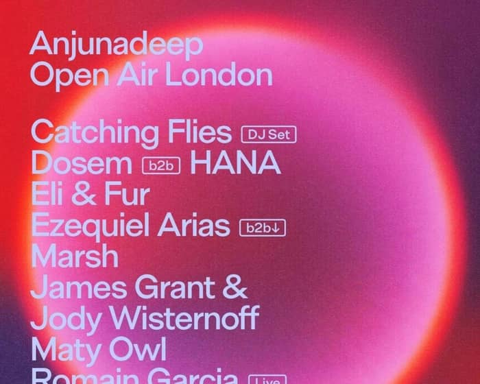 Anjunadeep Open Air tickets