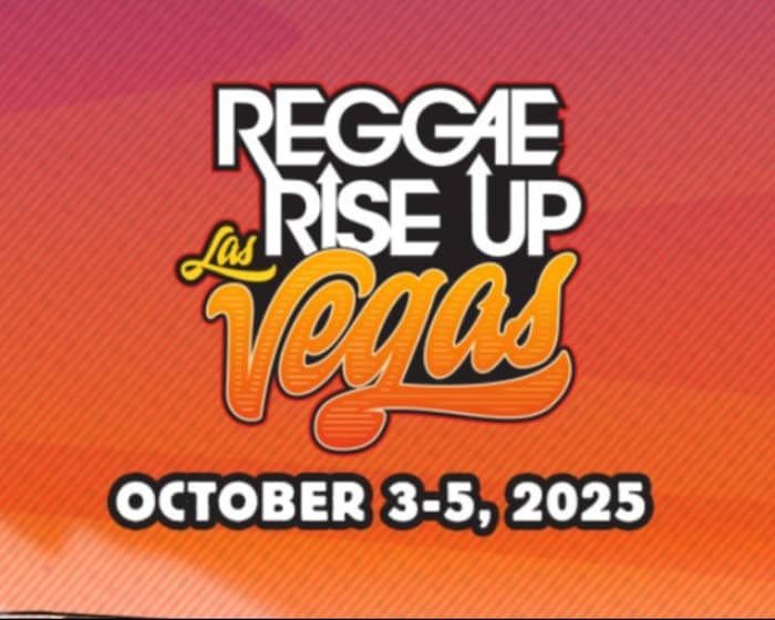 Reggae Rise Up | Las Vegas 2025 tickets