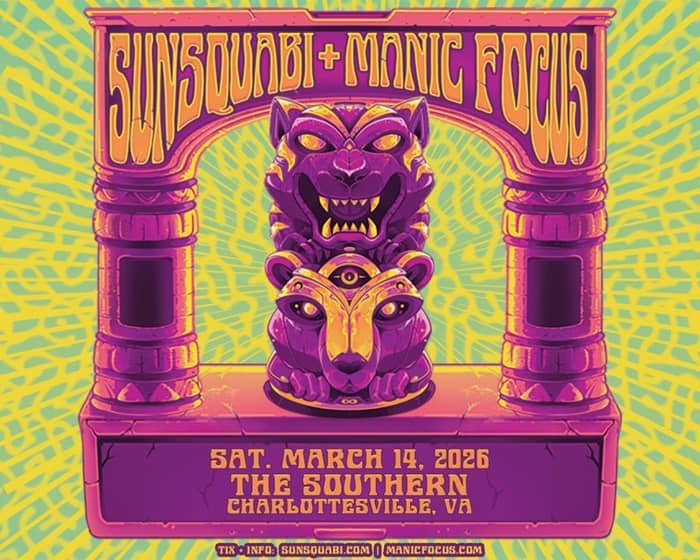 SunSquabi / Manic Focus tickets