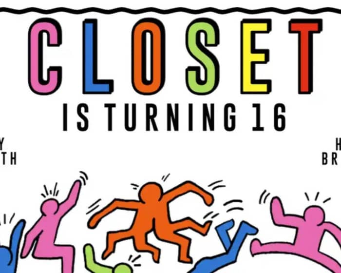 CLOSET's 16th Birthday tickets
