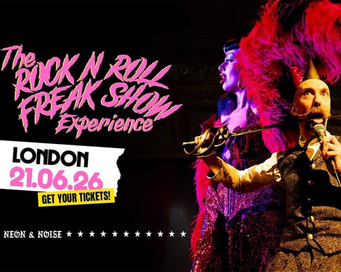 The Rock'N'Roll Freak Show Experience tickets