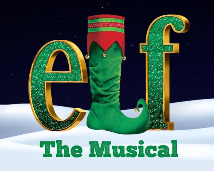 Elf the Musical tickets