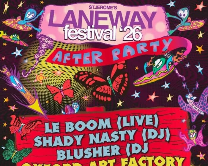 Official Laneway Festival 2026 After Party tickets