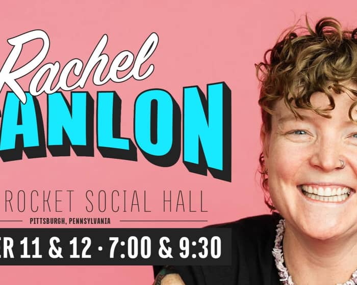 Rachel Scanlon (Saturday, Late) tickets
