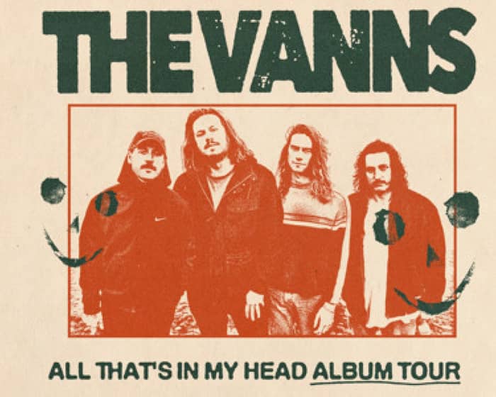 The Vanns tickets
