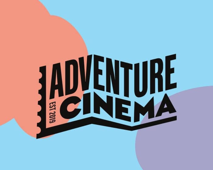 Adventure Cinema cover image