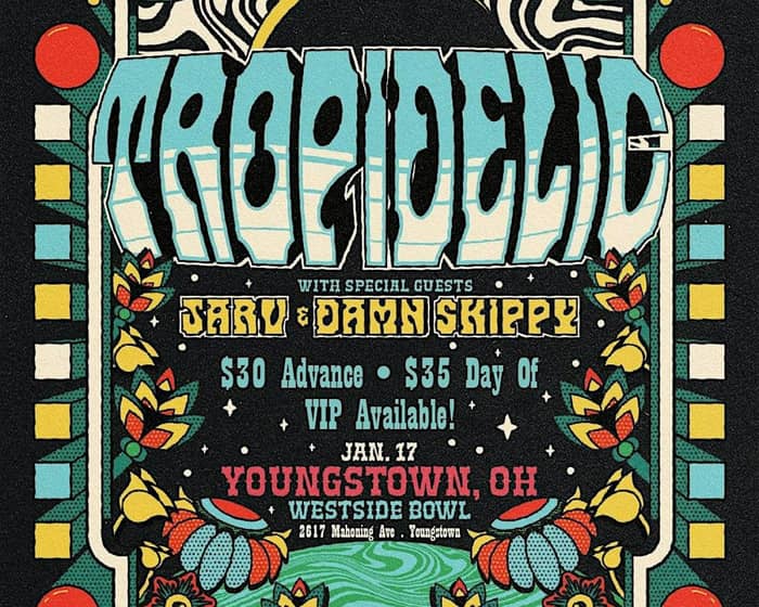 Tropidelic tickets