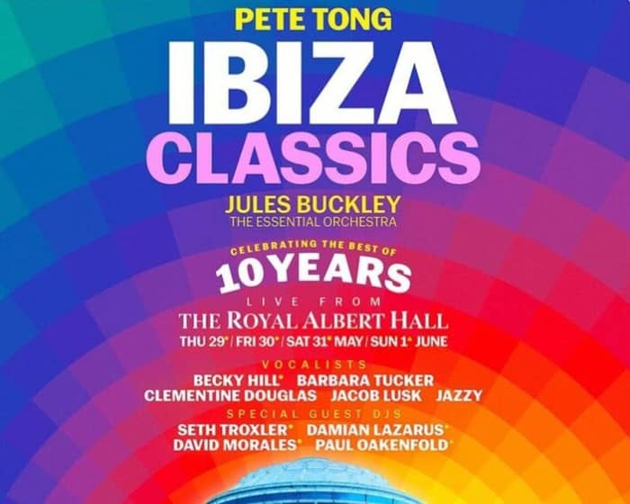 Pete Tong presents Ibiza Classics tickets