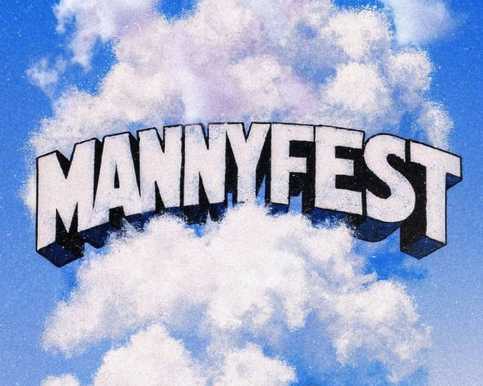 MannyFest tickets
