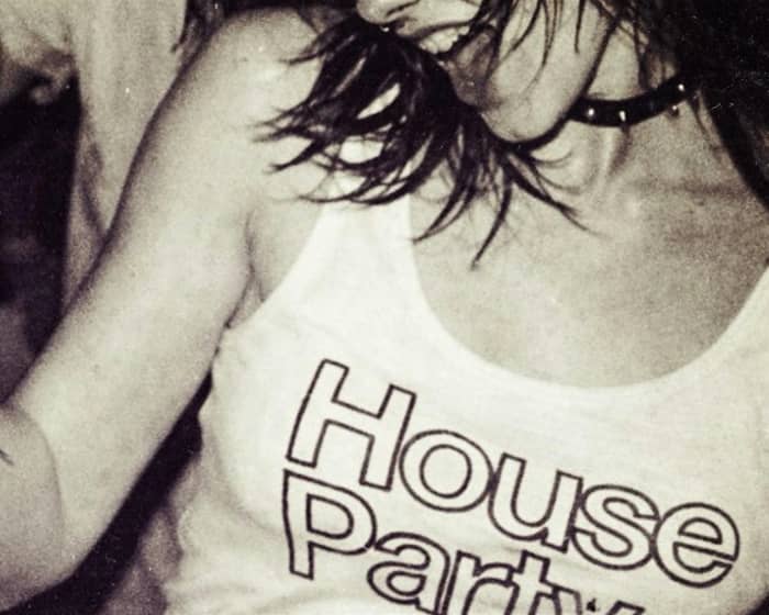 House Party. @ DECCA LIVE tickets