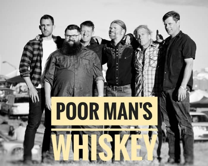 Poor Man's Whiskey tickets