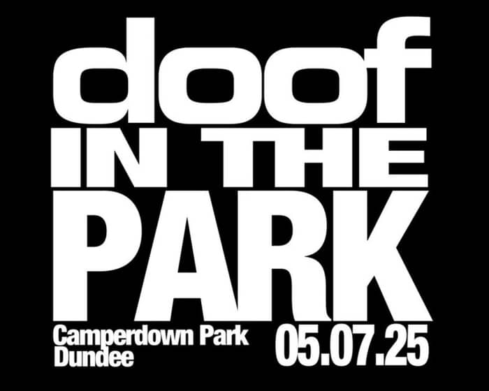 doof In the Park 2025 tickets