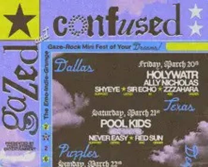 Gazed and Confused Fest tickets