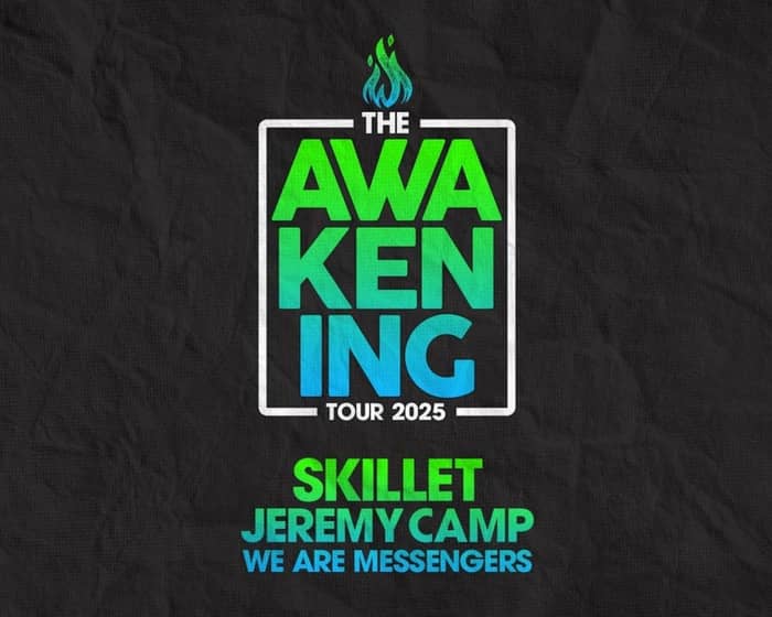 Skillet, Jeremy Camp, We Are Messengers: The Awakening Tour tickets