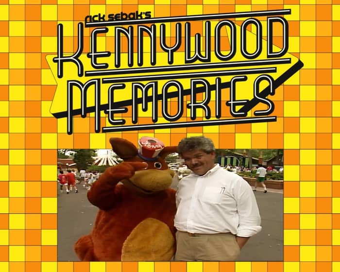KENNYWOOD MEMORIES w/Rick Sebak tickets
