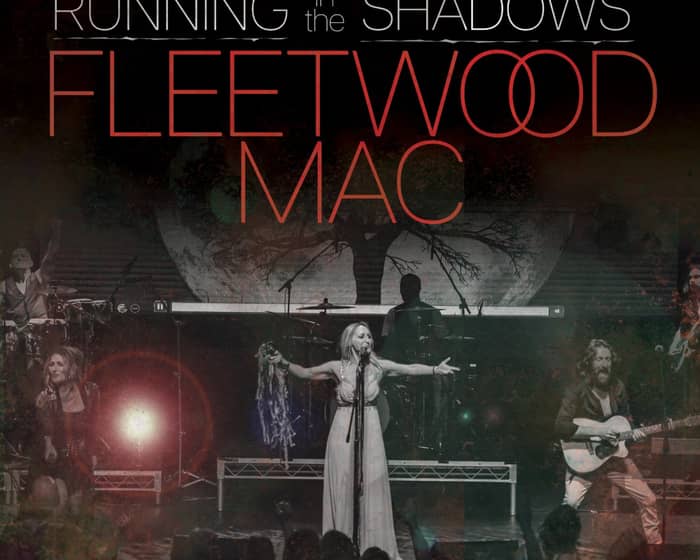 Running in the Shadows of Fleetwood Mac tickets
