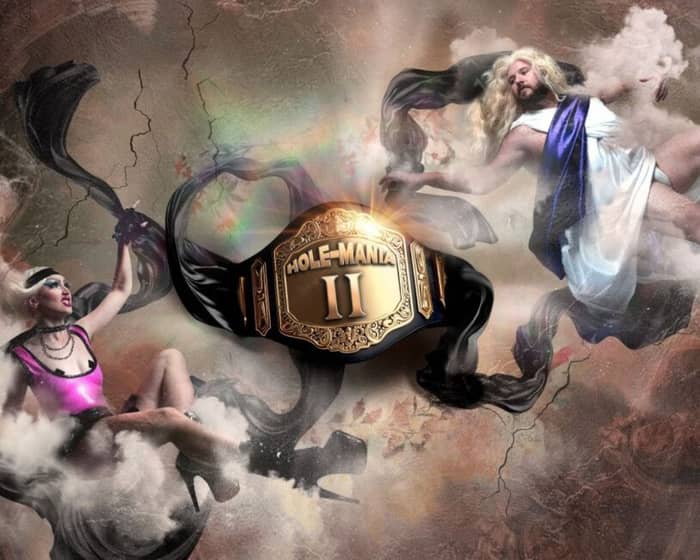 HOLE-MANIA II: The Final Meltdown tickets