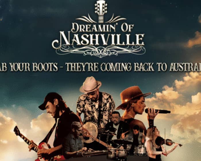 Dreamin' of Nashville | King Street tickets