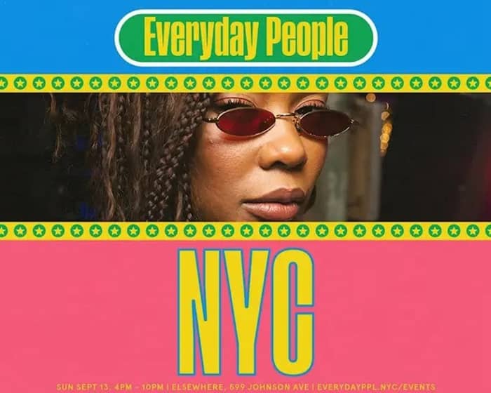 Everyday People NYC @ Elsewhere tickets