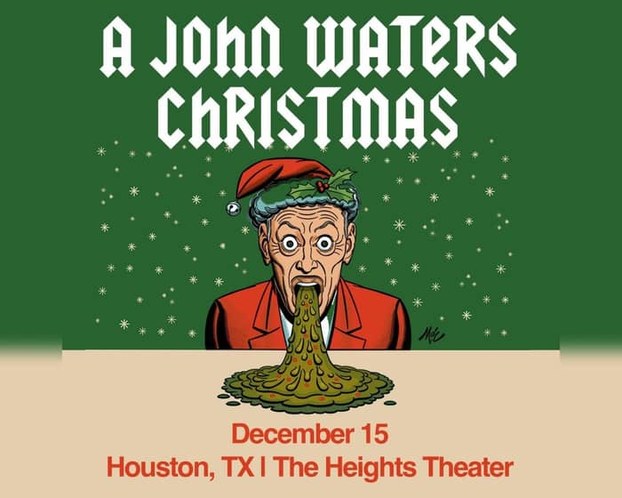 A John Waters Christmas tickets
