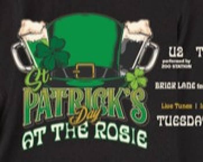 ST. PATRICK'S DAY at THE ROSIE |"A Tribute Fest Of Irish Gold" tickets