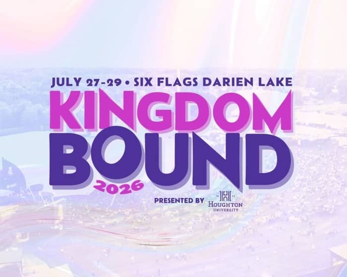 Kingdom Bound 2026 tickets