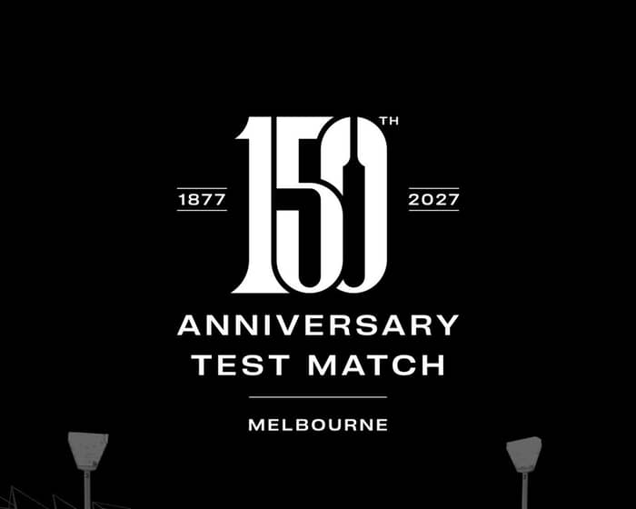 Day 4 | 150th Anniversary Test tickets