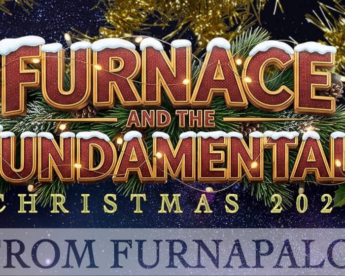 A Very Furnace Christmas tickets