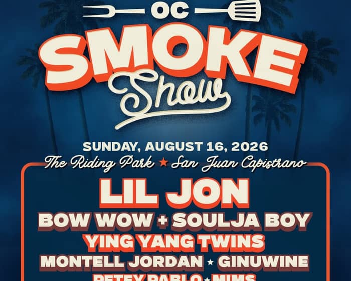 OC Smoke Show 2026 - Day 2 tickets