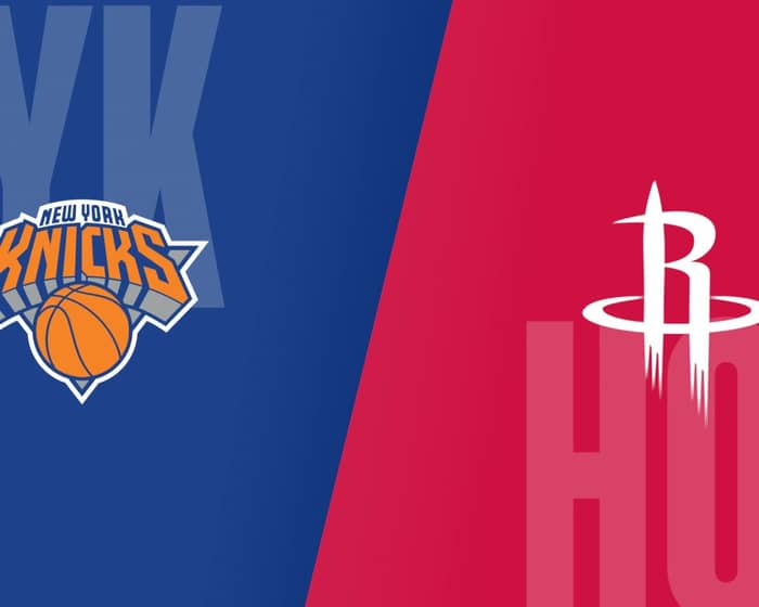 New York Knicks vs. Houston Rockets tickets