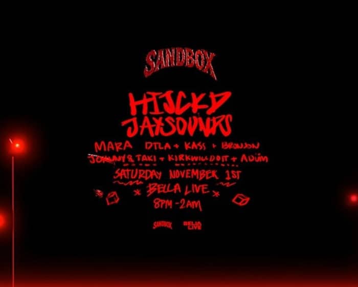 Sandbox ft. HIJCKD & Friends tickets