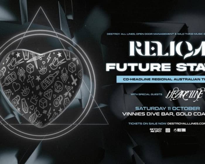 Reliqa & Future Static | Co-headline Regional Australian Tour tickets
