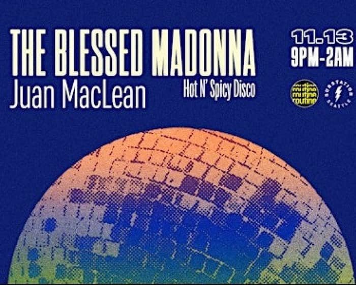 The Blessed Madonna tickets