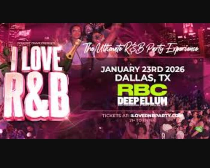 I Love R&B Party tickets