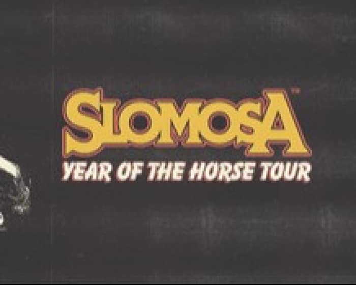 Slomosa tickets
