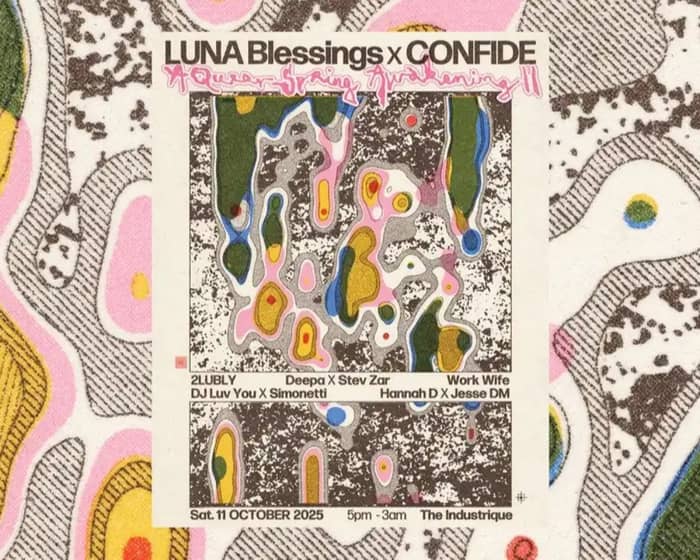 LUNA Blessings x CONFIDE pres. A Queer Spring Awakening II tickets