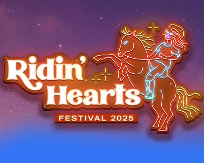 Ridin' Hearts Festival 2025 tickets
