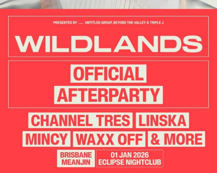 Wildlands Official Afterparty | Perth tickets
