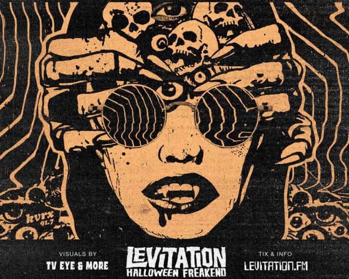 Levitation | Halloween Freakend tickets